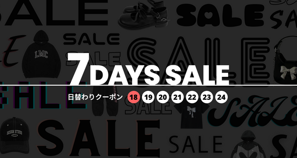 毎日お得な一週間🗓7DAYS  SALEスタート！