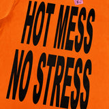 HOT MESS TEE (ORANGE)