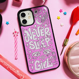 Never sleep girl epoxy case