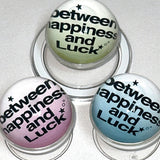 [made] between happiness and luck dome grip