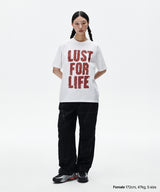 LUST FOR LIFE TEE