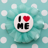 I LOVE ME Pin Badge