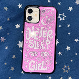 Never sleep girl epoxy case