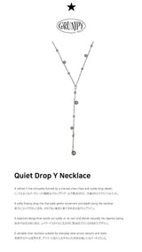 Quiet Drop Y Necklace