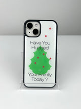 Have You Hug Epoxy Bumper Case