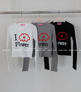 I Love Flower T-Shirt