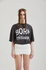BORN THIS WAY T-SHIRT