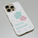ily soooo muchスマホケース