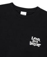 LESS BUT BETTER TEE