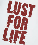 LUST FOR LIFE TEE