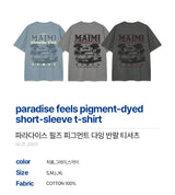 パラダイス フィールズ ピグメントダイド ショートスリーブ Tシャツ (3color)