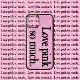 [MADE] Love pink so much Glass Bumper iPhone Case