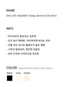 Dot off shoulder long sleeves(3color)