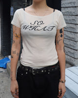 SO WHAT Half Sleeve T-shirt (CREAM)