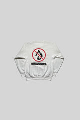 "NO BURNERS" CREW NECK SWEAT(WHITE)