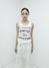 I WAS BORN IN SLEEVELESS, WHITE