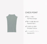 【MADE】Half neck sleeveless