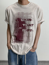 Skin That Half T