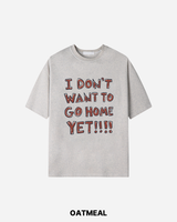 Go home Printed T-shirt
