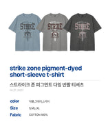 ストライクゾーン ピグメントダイ ショートスリーブ Tシャツ(3color)