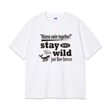 ステイワイルドオーバーフィットTシャツ (3color)