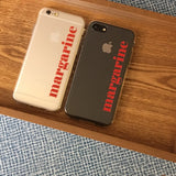 MARGARINE IPHONE CASE (6614929211510)