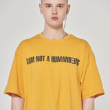 I AM NOT A HUMANBEING Short Sleeve T-Shirt  (5color) (6674973753462)