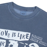 LOVE PUNK PIGMENT SWEATSHIRT