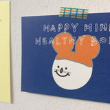 POSTCARD_HAPPY MIND HEALTHY BODY (6609835688054)