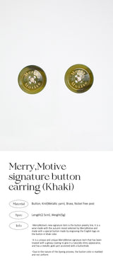 ボタンピアス/Merry,Motive signature button earring (Khaki)