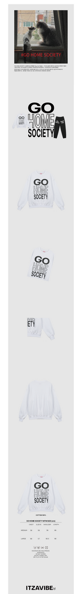 ゴーホームソサイエティスウェット / GO HOME SOCIETY MTM - WHITE