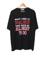 オールナイトレタリングショートスリーブTシャツ / All Night Lettering Short Sleeve T-shirt
