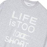 LIFE SWEAT SHIRT