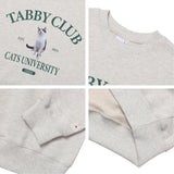 タビーキャットクラブスウェットシャツ / TABBY CAT CLUB SWEATSHIRT OATMEAL