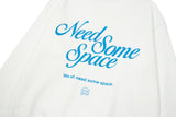 Need Some Space Sweatshirt(WHITE)