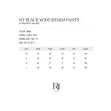 NT BLACK WIDE DENIM PANT'S