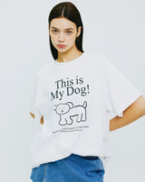 ディスイズマイドッグTシャツ/THIS IS MY DOG TSHIRT-WHITE