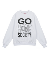 ゴーホームソサイエティスウェット / GO HOME SOCIETY MTM - WHITE