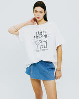 ディスイズマイドッグTシャツ/THIS IS MY DOG TSHIRT-WHITE
