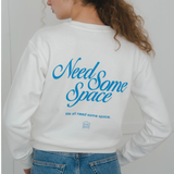 Need Some Space Sweatshirt(WHITE)