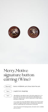 シグネイチャーボタンピアス/Merry,Motive signature button earring (Wine)